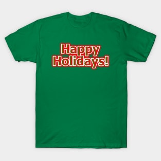 Happy Holidays Red & Green Christmas Colors T-Shirt